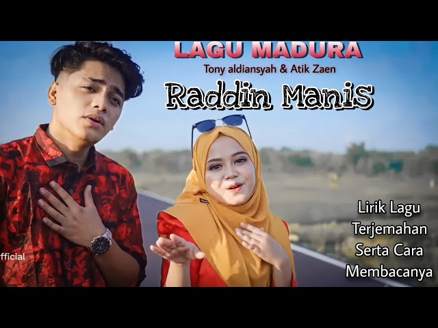 Raddin Manis - Tony Aldiansyah & Atik Zaen (Lirik Lagu Terjemahan) class=