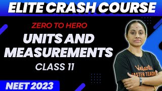 Units and Measurements Class 11 | One Shot | Physics Chapter 2  | NEET 2023 | Ramadevi Ma'am