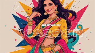 Kasoor - Og Stackk Official Audio Track