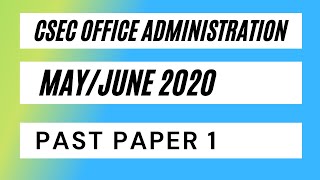 CSEC Office Administration June 2020 Paper 1 (Part 2)