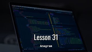 Anagram | Creating Functions in Python