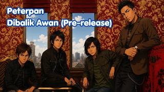 Peterpan - Dibalik Awan (Pre-release Audio)