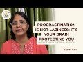 Procrastination Is NOT Laziness: It’s Your Brain Protecting You | Understand the Real Reason