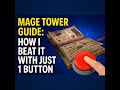 This 1 Button Strategy Beats Every Mage Tower Challenge This 1 Button Strategy Beats Every Mage Tower Challenge