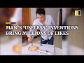 Chinese man’s ‘useless’ inventions bring him millions of likes