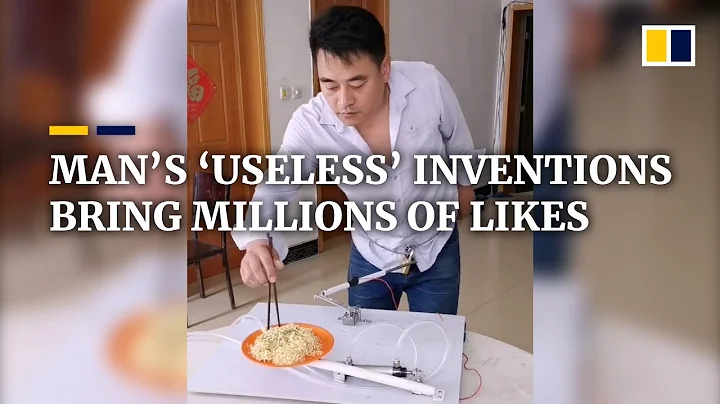 Chinese man’s ‘useless’ inventions bring him millions of likes - DayDayNews