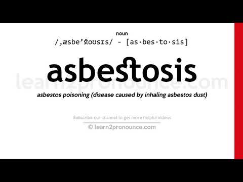 Pronunciation of Asbestosis | Definition of Asbestosis