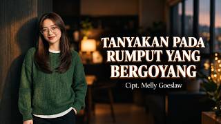 Melly Goeslaw - Tanyakan Pada Rumput Yang Bergoyang (Cover by MOON MUSIKAI) | Pop 2000an Nostalgia