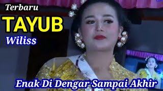 Wilis Tayub Glerrr terbaru yang enak di dengar full bass 