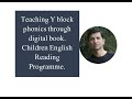 Teaching Y block Phonics through digital books. Important milestone in English reading programme.