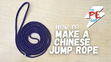 How to make a Chinese Jump Rope | Chinese Jump Rope at home for distance learners | the PE guy