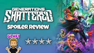 GENERATIONS: SHATTERED Entertaining Ride Through DC Timeline