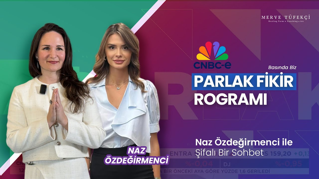 I Was on the CNBC-e Programme Parlak Fikir