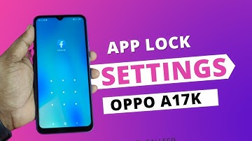 oppo a17k app lock setting | oppo a17k me app lock kaise lagaye | how to app lock in oppo a17k #lock