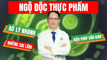 Xử lý nhanh khi bị ngộ độc thực phẩm?