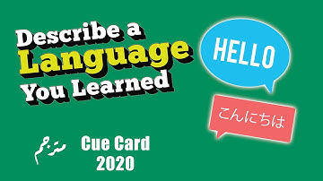IELTS Speaking CUE CARD 2020 | Describe a language you learned.
