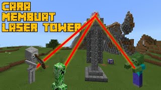 Cara Membuat Laser Tower Di Minecraft - RITANZIL 24