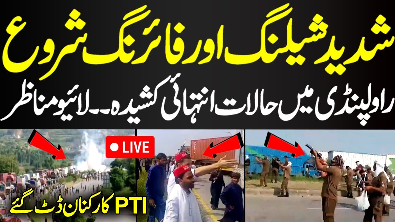 LIVE Massive Police Shelling At PTI Protest Held At Rawalpindi Today ...