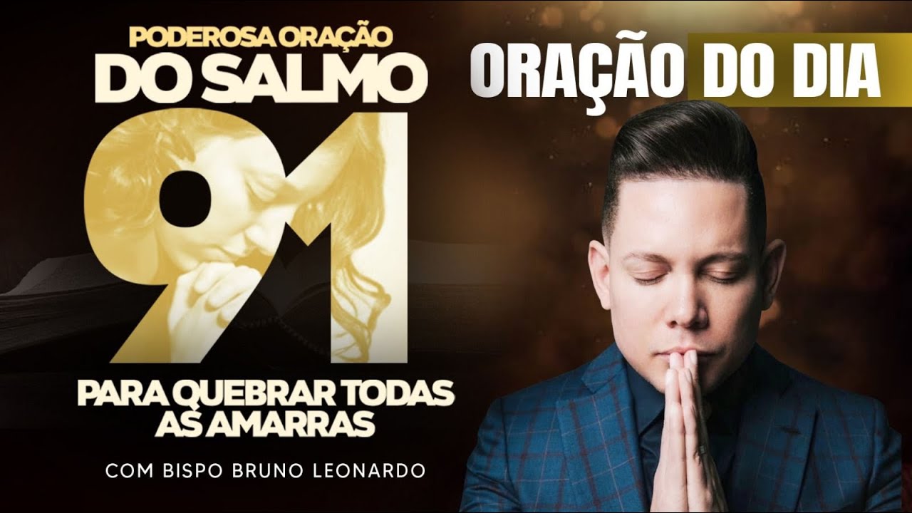 ORAÇÃO DO DIA 31 DE JULHO BISPO BRUNO LEONARDO 