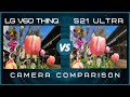 LG V60 ThinQ vs Galaxy S21 Ultra Camera Comparison