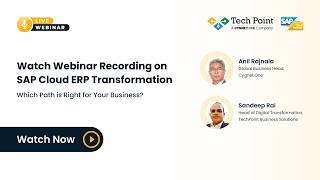 Webinar Recap | SAP Cloud ERP Transformation