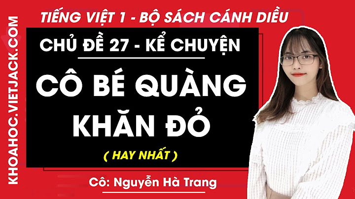 Bài văn tả cô bé quàng khăn đỏ năm 2024