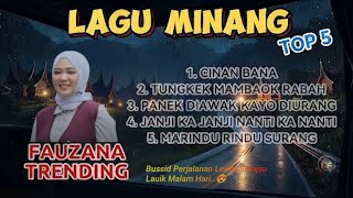 Download lagu Kumpulan Lagu Minang Fauzana Terpopuler | Bikin Betah Dengar Seharian| No Iklan |Bussid