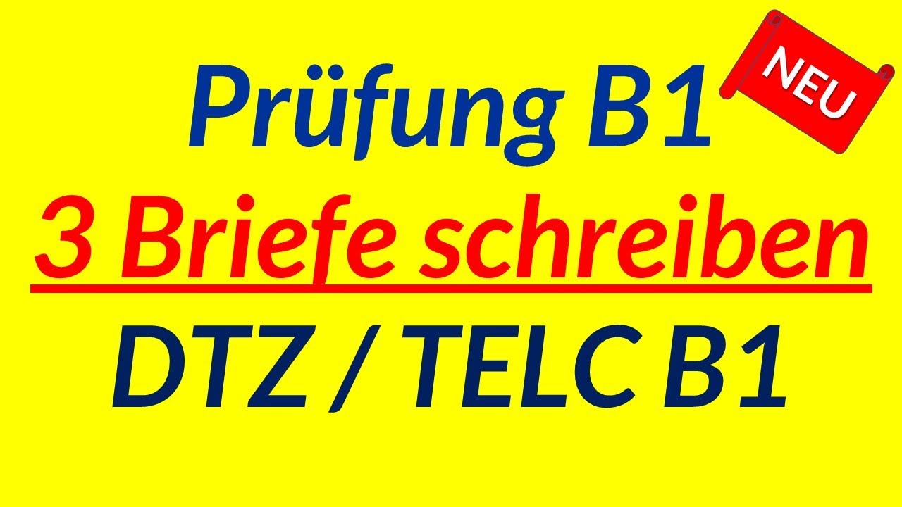 B1 Briefe schreiben / Prüfung B1 Briefe schreiben / DTZ