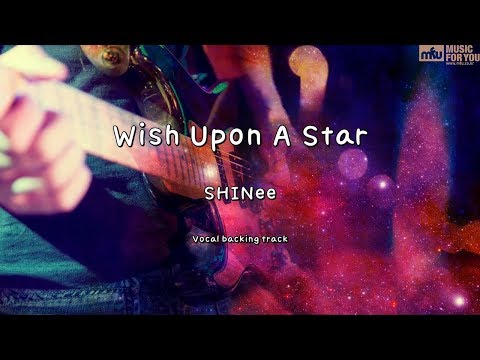 Wish Upon A Star - SHINee (Instrumental & Lyrics)