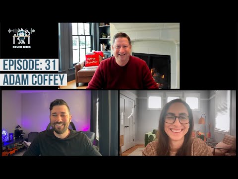 Sound BITES: E31 - Adam Coffey | CEO Advisory Guru llc