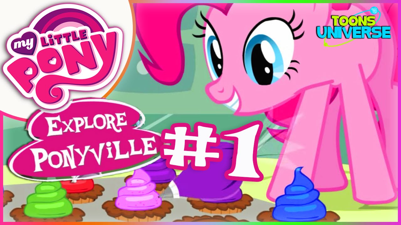 Explore Ponyville Pinkie Pie Make Cupcake (Part 1) - YouTube