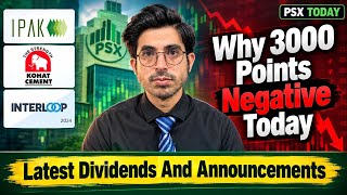PSX Today: Why 3000 Points Negative? | Latest Dividends &amp; Major Announcements | PSX News