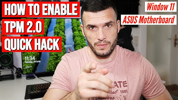 How To Enable TPM 2.0 For Windows 11 - Quick Hack (SIMPLE)