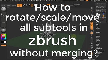 How to rotate/scale/move all subtools together in zbrush without merging - zbrush intro