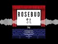 Rosebud Sociedad Limitada #32 &quot;Escándalo&quot;