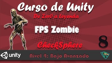 Curso Unity (Nivel Bajo Avanzado) - Clase 8: CheckSphere