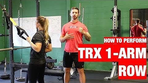 How To Perform A 1-Arm TRX Row