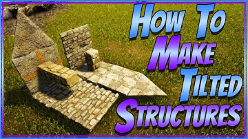 How To Make Tilted Structures In Ark Survival Evolved