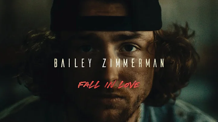 Bailey Zimmerman - Fall In Love (Official Music Vi...