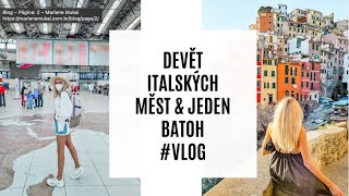 DEVĚT ITALSKÝCH MĚST & JEDEN BATOH #VLOG