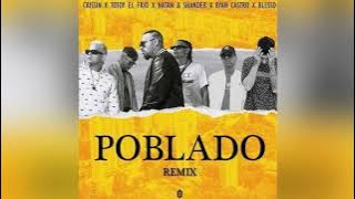 POBLADO REMIX BLESSD - RYAN CASTRO - NATAN Y SHANDER -CRISSIN - TOTOY EL FRIO