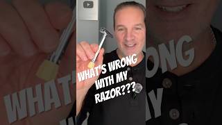 Whats Wrong With My Razor?