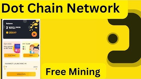 Dot Chain Network Mining || Dot Chain coin || How to create account
