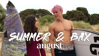 Summer and Bax | august