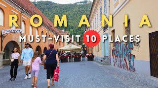 Romania Travel Guide: Top 10 Must-Visit Captivating Places