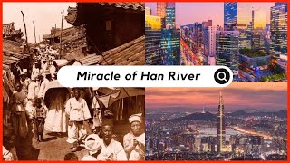 THE MIRACLE OF HAN RIVER