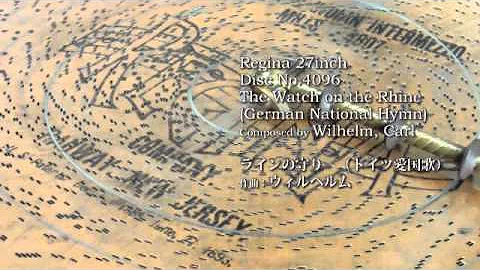 Regina 27inch" Disc No.4096 The Watch on the Rhine