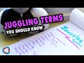 JUGGLING TERMS you should know