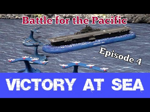 Victory At Sea Battle Report - Episode 4 - Us Navy V Japanese Navy - Pacific Campaign, Central Fleet