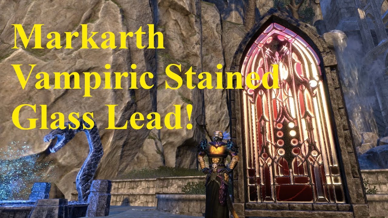 ESO Markarth Antiquities! Vampiric Stained Glass Lead! YouTube